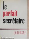 Le parfait secrétaire