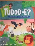 Tudod-e? - Érdekességek az állatvilágból