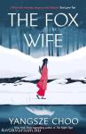 The Fox Wife: an unforgettable, bewitching historical mystery