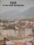 Eger - A vár hadi története