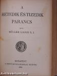 Az első parancs/A második parancs/A harmadik parancs/A negyedik parancs/Az ötödik parancs/A hatodik és kilencedik parancs/A nyolcadik parancs/A hetedik és tizedik parancs