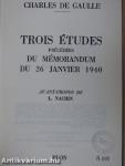 Trois Études Précédées du Mémorandum du 26 Janvier 1940