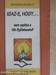 Igaz-e, hogy... nem szekta a Hit Gyülekezete?