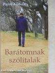 Barátomnak szólítalak