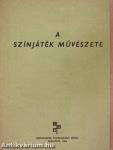 A színjáték művészete I.