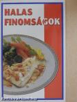 Halas finomságok