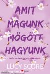 Amit magunk mögött hagyunk