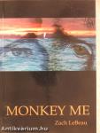 Monkey Me