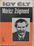 Így élt Móricz Zsigmond