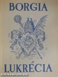 Borgia Lukrécia, a pápa leánya