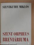 Szent Orpheus breviáriuma III.