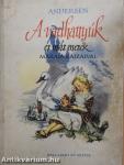 A vadhattyúk és más mesék