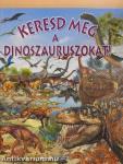 Keresd meg a dinoszauruszokat!