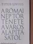 A római nép története a város alapításától 1. (I-IV.)