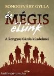 És mégis élünk