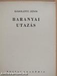Baranyai utazás