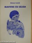 Bukfenc és Cézár