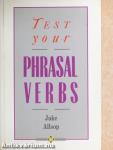 Test Your Phrasal Verbs