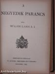 Az első parancs/A második parancs/A harmadik parancs/A negyedik parancs/Az ötödik parancs/A hatodik és kilencedik parancs/A nyolcadik parancs/A hetedik és tizedik parancs