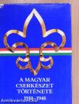 A magyar cserkészet története 1910-1948