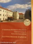 A Sárospataki Református Kollégium Gimnáziumának és Általános Iskolájának 475 éves jubileumi évkönyve