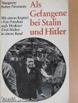 Als Gefangene bei Stalin und Hitler