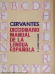 Cervantes diccionario manual de la lengua Espanola I-II.