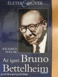 Az igazi Bruno Bettelheim