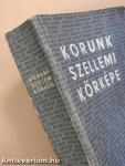 Korunk szellemi körképe