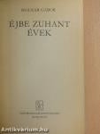 Éjbe zuhant évek