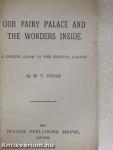 Our Fairy Palace and the Wonders Inside