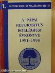 A Pápai Református Kollégium Évkönyve 1991-1995