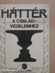 Háttér a családvédelemhez