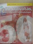 50 klubváltás, amely megrázta a futballvilágot