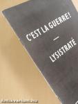 C'est la guerre/Lysistraté