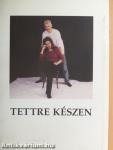 Tettre készen