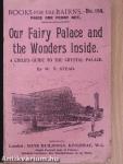 Our Fairy Palace and the Wonders Inside