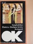 Élektra/Oedipus király/Antigoné