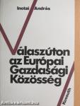 Válaszúton az Európai Gazdasági Közösség