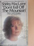 "Don't Fall Off The Mountain"