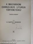 A magyarhoni evangélikus liturgia történetéhez