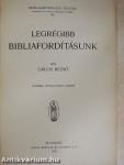 Legrégibb bibliafordításunk