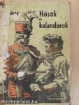 Hősök és kalandorok (rossz állapotú)