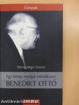 Egy közép-európai mérnöksors: Benedikt Ottó