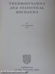 Thermodynamics and Statistical Mechanics