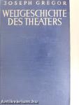 Weltgeschichte des theaters