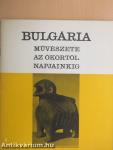 Bulgária művészete az ókortól napjainkig