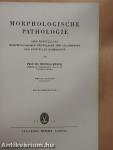 Morphologische Pathologie