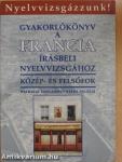 Gyakorlókönyv a francia írásbeli nyelvvizsgához