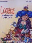 L'Ogresse Maitresse d'École